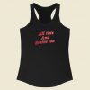 All This And Brains Too Racerback Tank Top