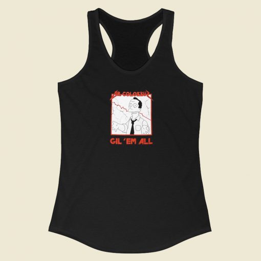 Dr Colossus Gil Em All Racerback Tank Top On Sale