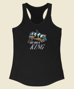 Eat Like A King Racerback Tank Top On Sale