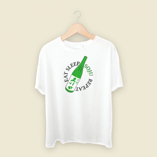 Eat Sleep Soju Repeat T Shirt Style On Sale