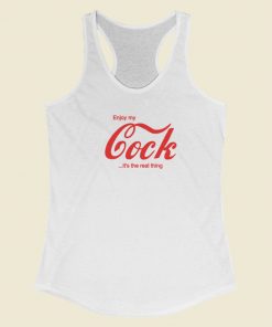 Enjoy My Cock Racerback Tank Top On Sale