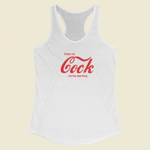 Enjoy My Cock Racerback Tank Top On Sale