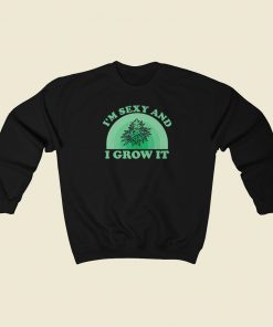 Marijuana Grower Funny Weed Sweatshirts Style