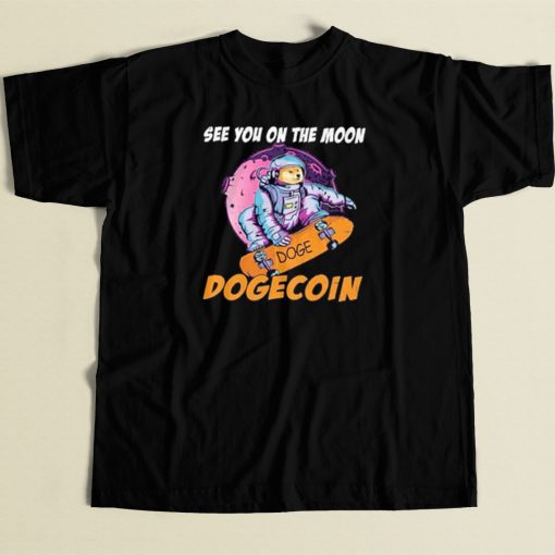 See You On The Moon Dogecoin T Shirt Style On Sale