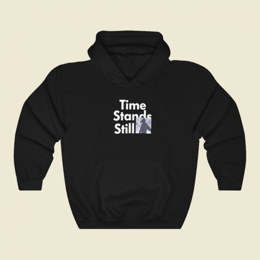 Time Stands Still Hoodie Style