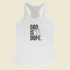 God Is Dope Pray Racerback Tank Top On Sale