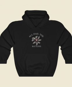 All Hail The Rat King Hoodie Style On Sale