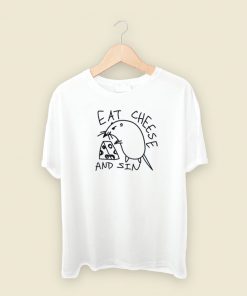 Eat Cheese And Sin Funny T Shirt Style