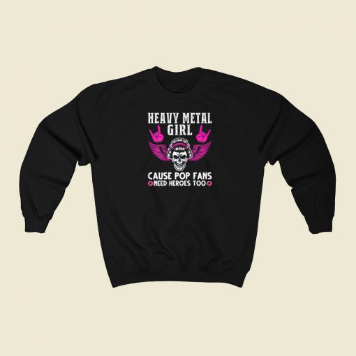 Heavy Metal Girl Sweatshirts Style On Sale