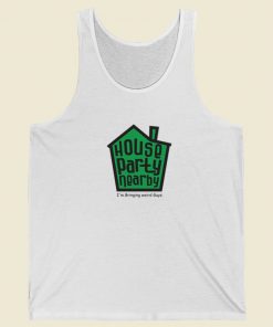 House Party Nearby Tank Top On Sale