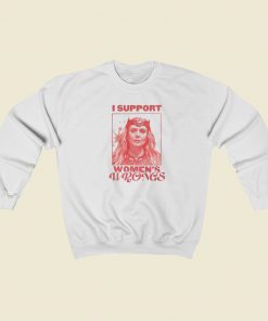 I Support Womens Wrongs Scarlet Witch Sweatshirts Style