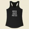 Mental Health Matters Racerback Tank Top On Sale