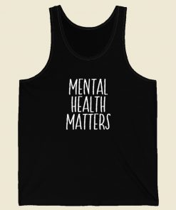 Mental Health Matters Tank Top On Sale