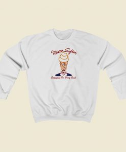 Mister Softee Serving The Very Best Sweatshirts Style