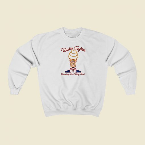 Mister Softee Serving The Very Best Sweatshirts Style