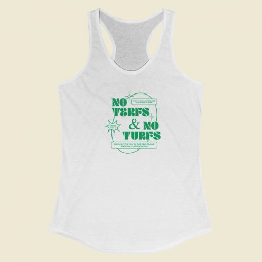 No Terfs And No Turfs Racerback Tank Top On Sale