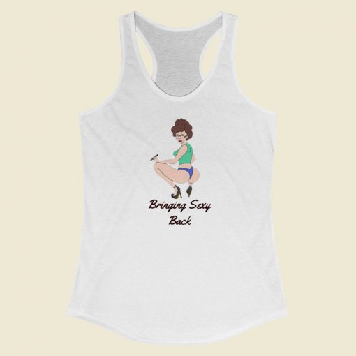 Peggy Hill Bringing Sexy Back Racerback Tank Top