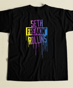 Seth Freakin Rollins Drip T Shirt Style On Sale