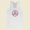 Stop Being Racist Racerback Tank Top