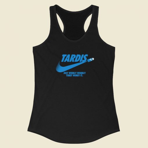 Tardis Wibbly Wobbly Timey Wimey Racerback Tank Top