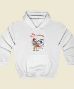 The Happy Fisherman Hoodie Style On Sale