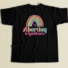 Abortion Is Healthcare Rainbow T Shirt Style On Sale