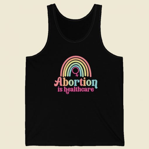 Abortion Is Healthcare Rainbow Tank Top On Sale