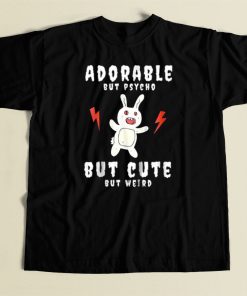Adorable But Psycho Rabbit T Shirt Style