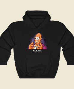 Because Im Allen Hoodie Style On Sale