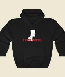 Bart Simpson Have Issue Hoodie Style