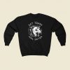 Eat Trash Hail Satan Sweatshirts Style