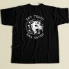 Eat Trash Hail Satan T Shirt Style