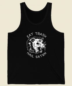 Eat Trash Hail Satan Tank Top