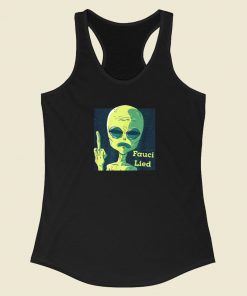 Fauci Alien Lied Racerback Tank Top