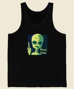 Fauci Alien Lied Tank Top On Sale