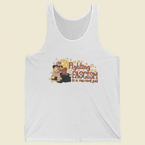 Fighting Fascism Tank Top On Sale