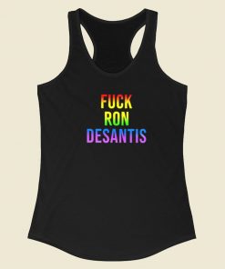 Fuck Ron Desantis Racerback Tank Top