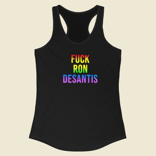 Fuck Ron Desantis Racerback Tank Top