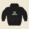 Fuck With Impunity Hoodie Style On Sale