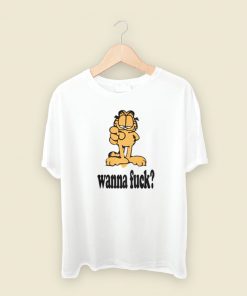 Garfield Wanna Fuck T Shirt Style