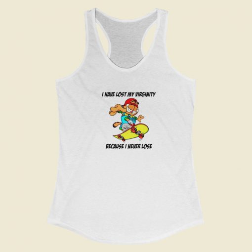 I Have Lost My Virginity Garfield Racerback Tank Top