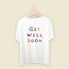 King Iso Get Well Soon Tour T Shirt Style On Sale