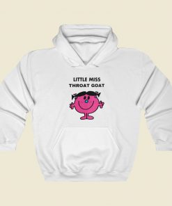 Little Miss Throat Goat Hoodie Style On Sale