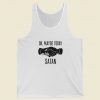 Okay Maybe Not Today Satan Tank Top On Sale