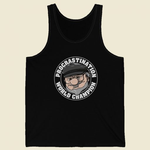 Procrastination Champion Tank Top On Sale