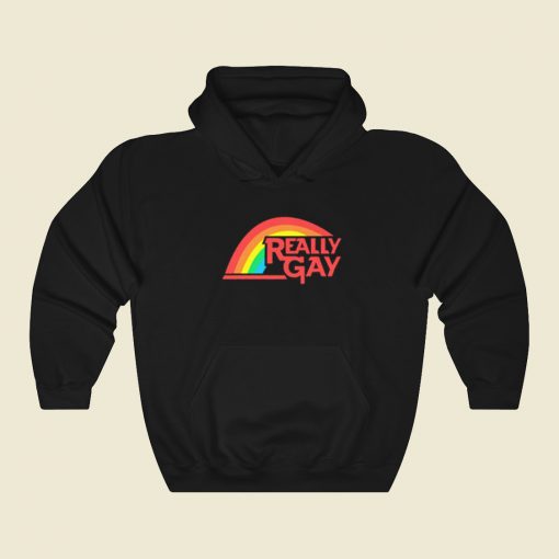 Really Gay Rainbow Pride Hoodie Style