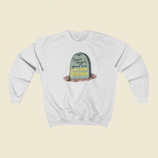 Ronald Reagans Grave Sweatshirts Style