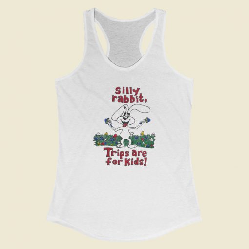 Silly Rabbit Trips Are For Kids Racerback Tank Top