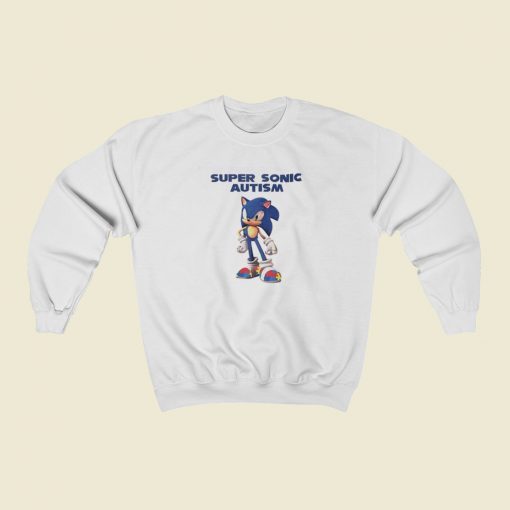 Sonic Say Fucks Autism Sweatshirts Style