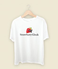 Strawberry Glock Funny T Shirt Style On Sale